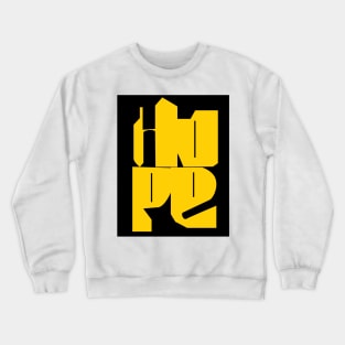 hope Crewneck Sweatshirt